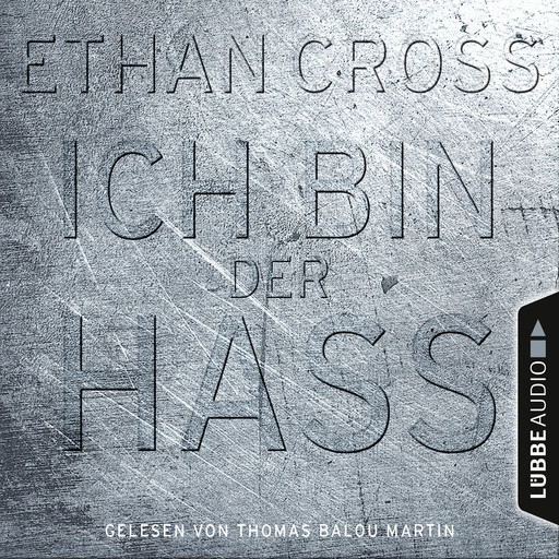 Ich bin der Hass - Ein Shepherd Thriller 5 (Gekürzt), Ethan Cross