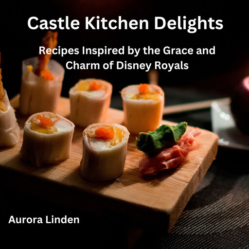 Castle Kitchen Delights, Aurora Linden