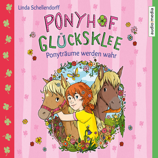 Ponyhof Glücksklee – Ponyträume werden wahr, Linda Schellendorff