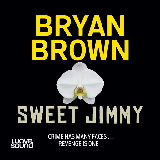 Sweet Jimmy, Bryan Brown