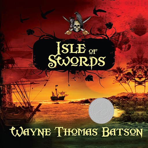 Isle of Swords, Wayne Thomas Batson
