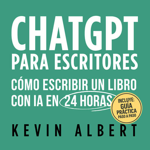 ChatGPT para escritores, Kevin Albert