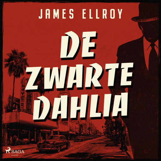 De Zwarte Dahlia, James Ellroy