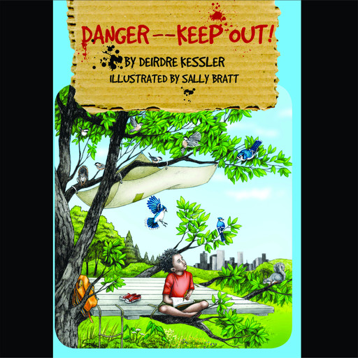Danger-Keep Out!, Deirdre Kessler
