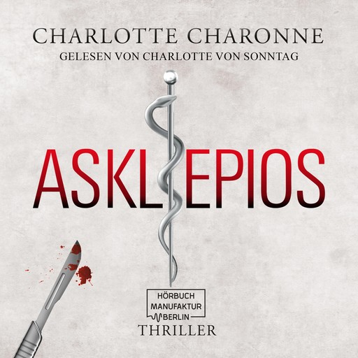 Asklepios (ungekürzt), Charlotte Charonne