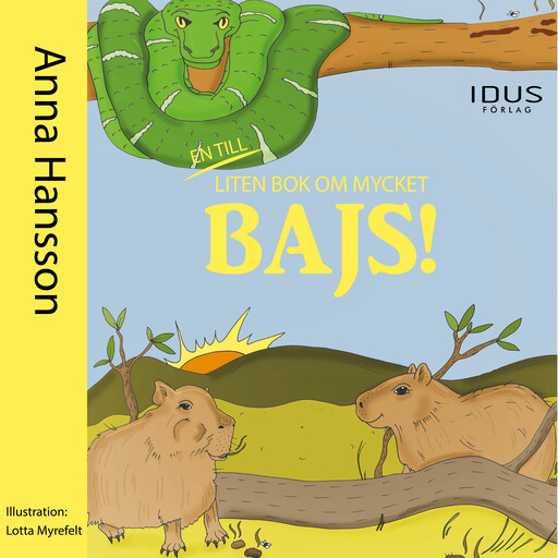 En till liten bok om mycket bajs!, Anna Hansson