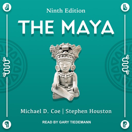 The Maya, Michael D. Coe, Stephen Houston