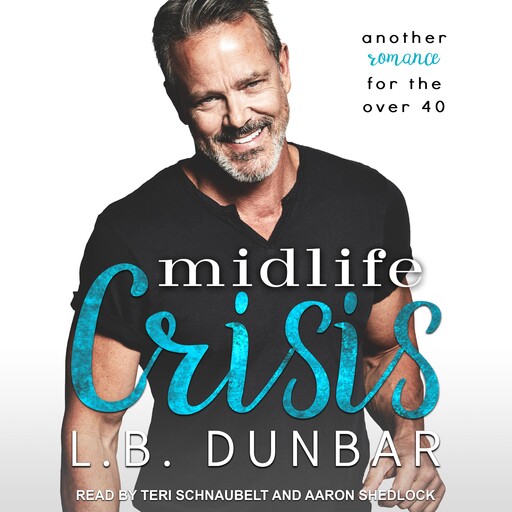 Midlife Crisis, L.B. Dunbar