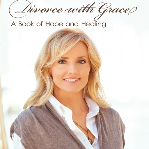 Divorce with Grace, Lori Anderson