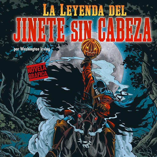 La Leyenda del Jinete sin Cabeza, Washington Irving