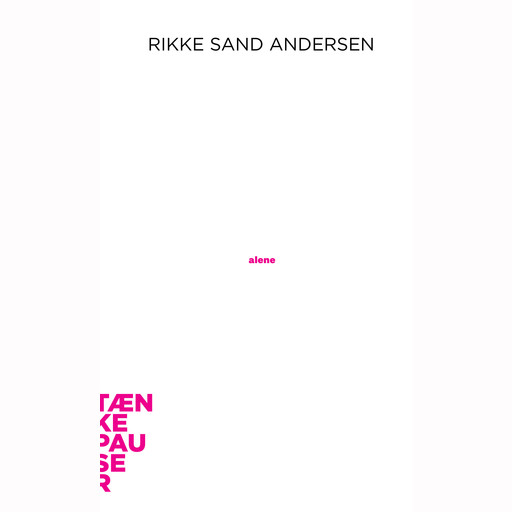 Alene, Rikke Sand Andersen