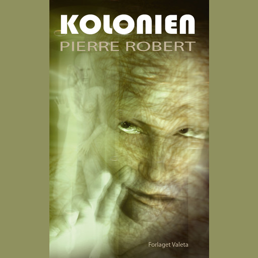 Kolonien, Robert Pierre