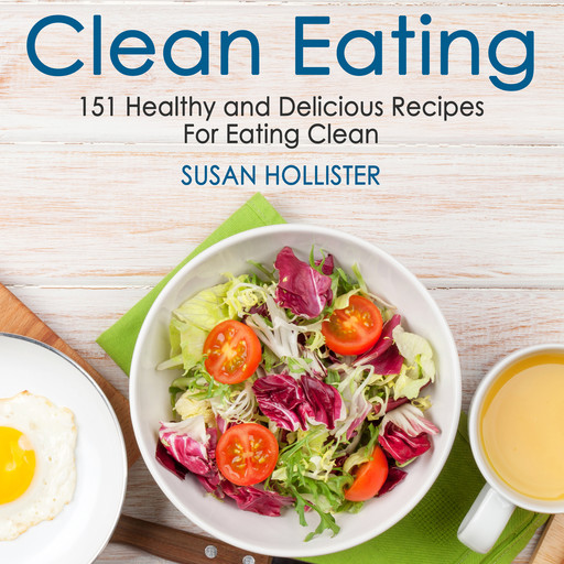 Clean Eating, Susan Hollister