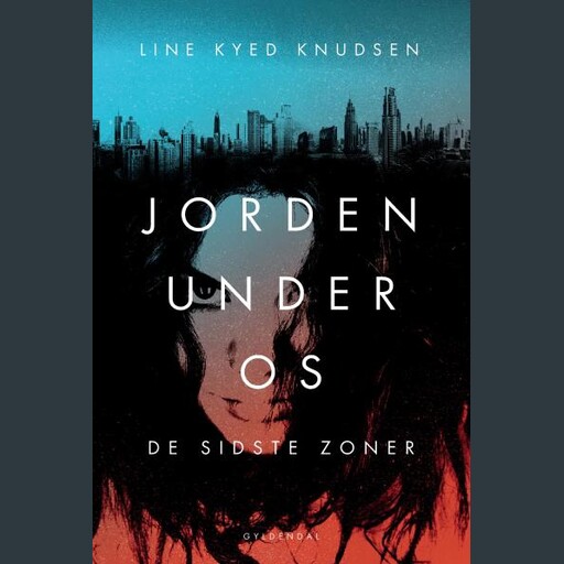 Jorden under os 1 - De sidste zoner, Line Kyed Knudsen