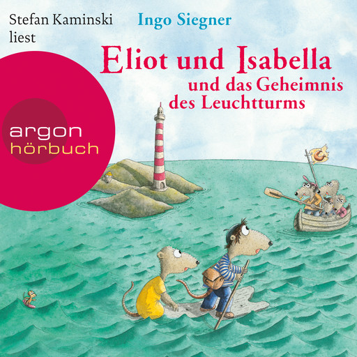 Eliot und Isabella und das Geheimnis des Leuchtturms - Eliot und Isabella, Band 3 (Szenische Lesung), Ingo Siegner