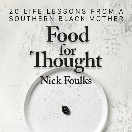 Food for Thought, Nick Foulks