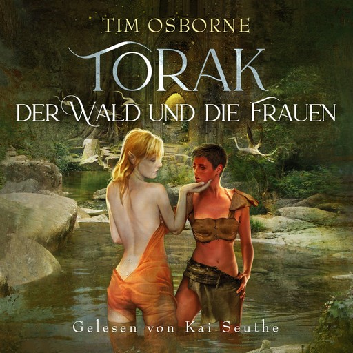 Torak, der Wald und die Frauen, Tim Osborne