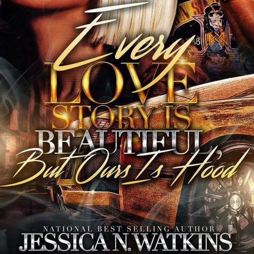 Every Love Story Is Beautiful, But Ours Is Hood, Jessica Watkins
