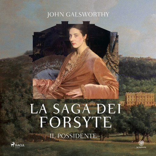 La saga dei Forsyte. Il Possidente, John Galsworthy