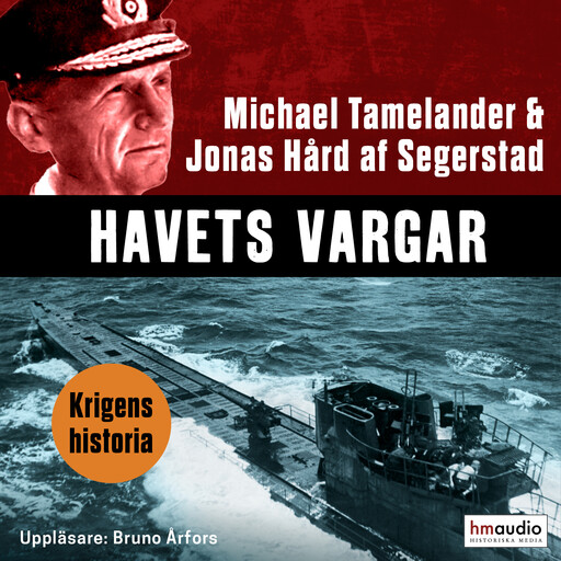 Havets vargar, Jonas Hård af Segerstad, Michael Tamelander