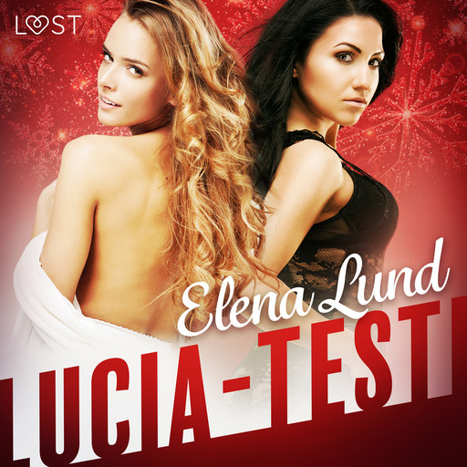 Lucia-testi - eroottinen novelli, Elena Lund