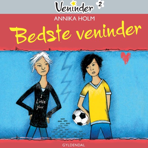 Veninder 2 - Bedste veninder, Annika Holm