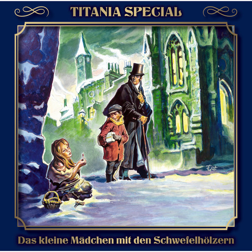 Titania Special, Märchenklassiker, Folge 12: Das kleine Mädchen mit den Schwefelhölzern, Hans Christian Andersen