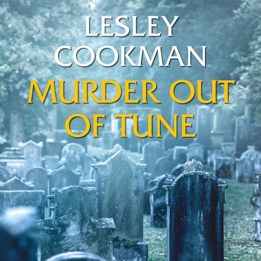 Murder Out of Tune, Lesley Cookman
