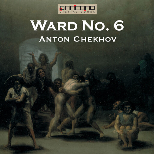 Ward No. 6, Anton Chekhov
