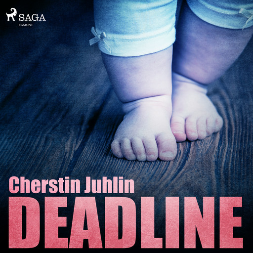 Deadline, Cherstin Juhlin