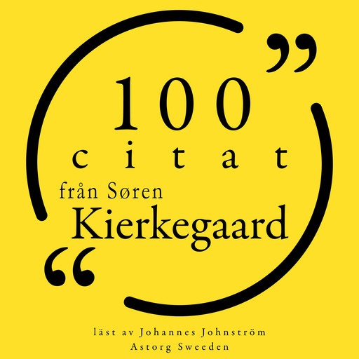 100 citat från Søren Kierkegaard, Søren Kierkegaard