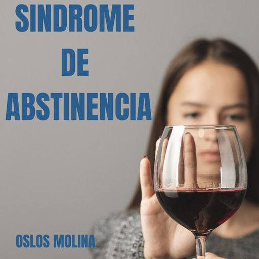 Sindrome de abstinencia, Oslos Molina