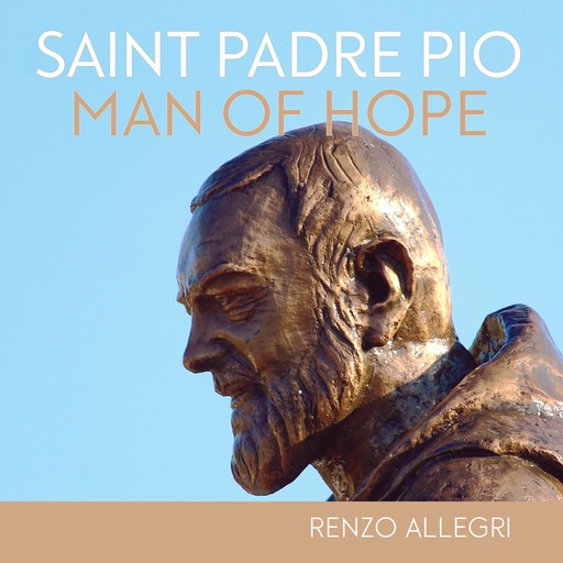 Saint Padre Pio, Renzo Allegri