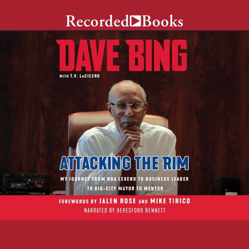 Attacking the Rim, Dave Bing