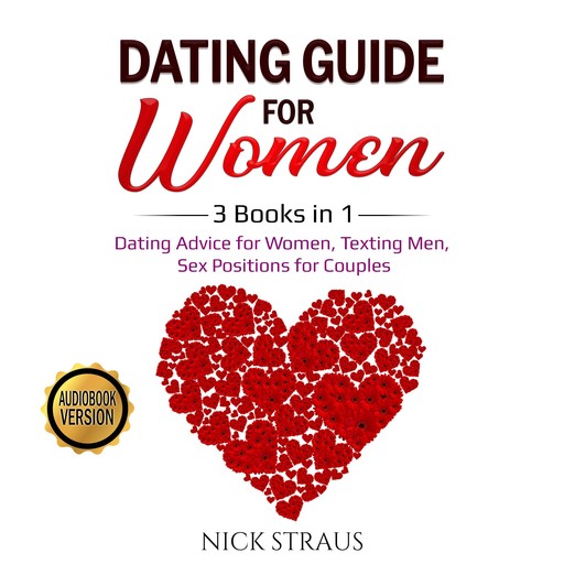 Dating Guide for Women, Nick Straus