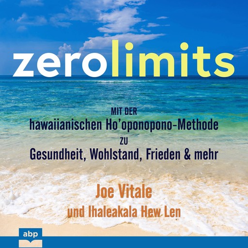 Zero Limits, Vitale Joe, Ihaleakala Hew Len