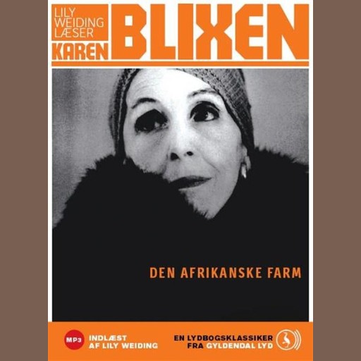 Den afrikanske farm, Karen Blixen