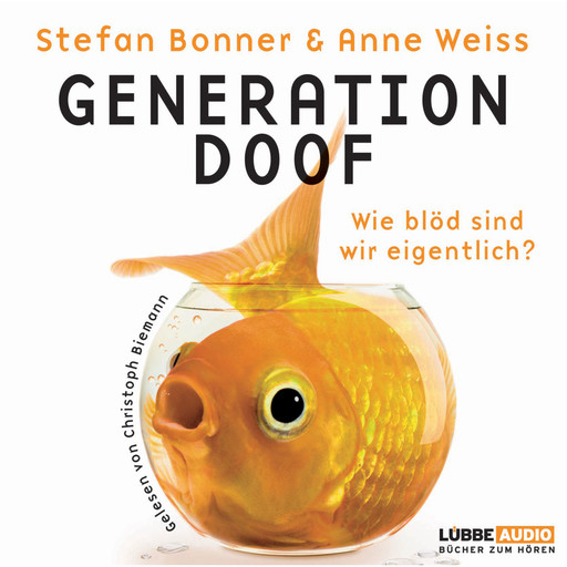 Generation doof, Bonner