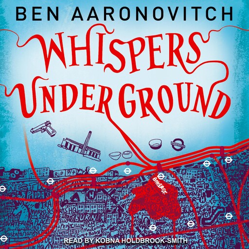 Whispers Under Ground, Ben Aaronovitch
