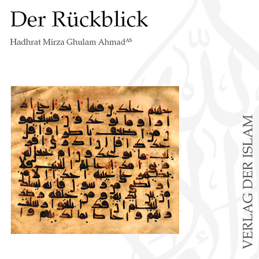 Der Rückblick, Hadhrat Mirza Ghulam Ahmad