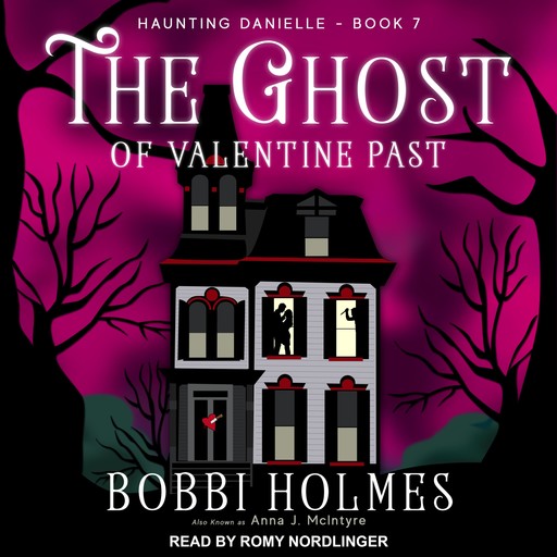 The Ghost of Valentine Past, Bobbi Holmes, Anna J. McIntyre