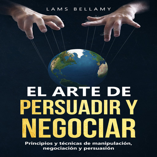 El arte de persuadir y negociar, Lams Belamy