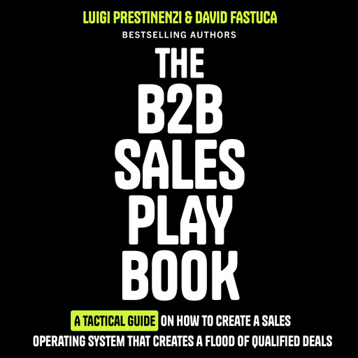 The B2B Sales Playbook, Luigi Prestinenzi, David Fastuca