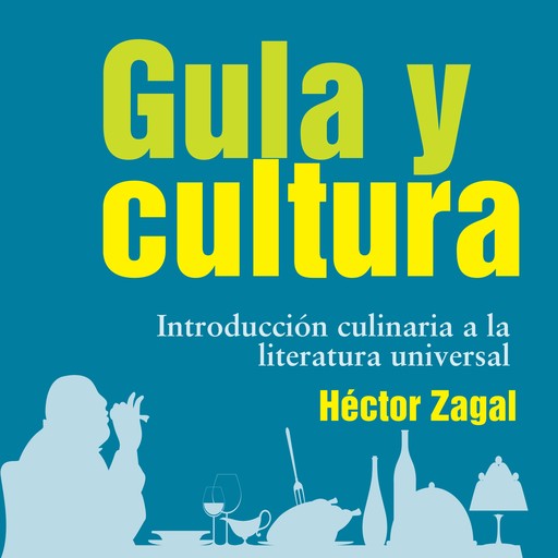 Gula y cultura, Hector Sagal