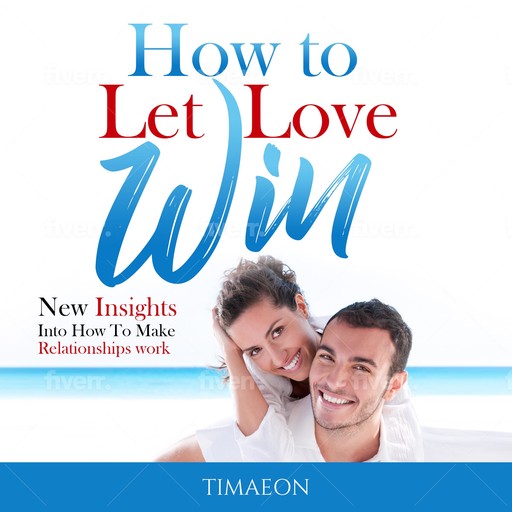 How to Let Love Win!, Timaeon
