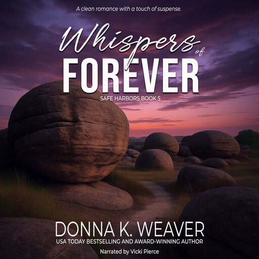 Whispers of Forever, Donna K. Weaver