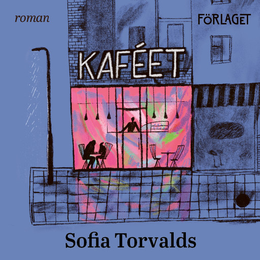 Kaféet, Sofia Torvalds