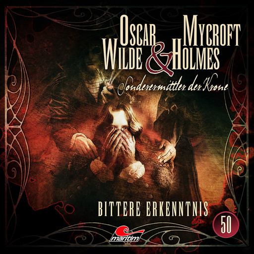 Oscar Wilde & Mycroft Holmes, Sonderermittler der Krone, Folge 50: Bittere Erkenntnis, Silke Walter