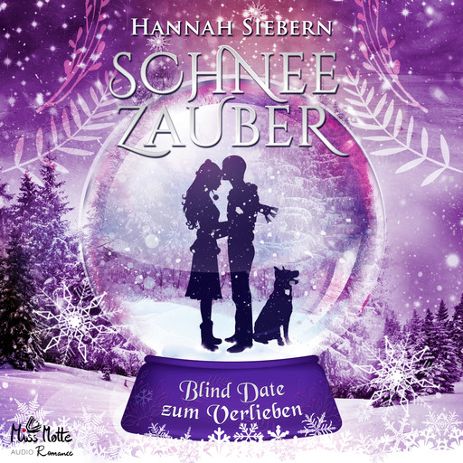 Blind Date zum Verlieben (Schneezauber 2), Hannah Siebern