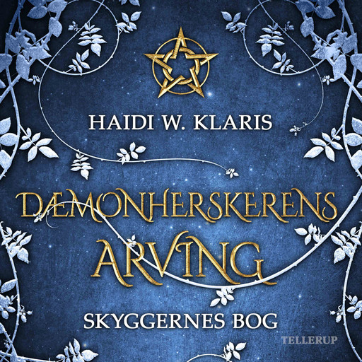 Dæmonherskerens arving #1: Skyggernes Bog, Haidi Wigger Klaris